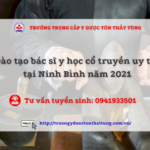 Đào tạo bác sĩ y học cổ truyền uy tín năm 2021