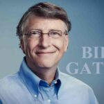 Tiểu sử tỷ phú Bill Gates – Hành trình khởi nghiệp với Microsoft