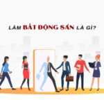 Buôn bán bất động sản như thế nào dành cho người mới bắt đầu