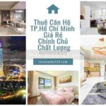Cho Thuê Căn Hộ Chung Cư Hồ Chí Minh, Giá Rẻ, Chính Chủ T13/2021 –