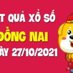 Top 20 kqxs đồng nai 27 10 mới nhất 2022