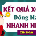 Top 20 xsmn đồng nai 30 ngày mới nhất 2022