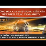 Top 18 viên nén tiết kiệm xăng lừa đảo hay nhất 2022