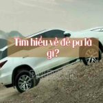 Đề pa là gì? Tìm hiểu cách đề pa chuẩn nhất cho các loại xe – Palda