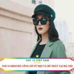 TOP 10 SHOP ĐỒ CÔNG SỞ NỮ ĐẸP VÀ RẺ NHẤT TẠI HÀ NỘI | Thoitrangviet247