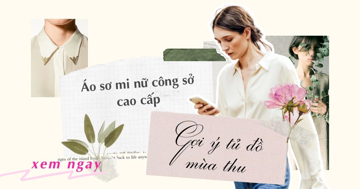 Áo sơ mi nữ công sở cao cấp gợiý tủ đồ mùa thu