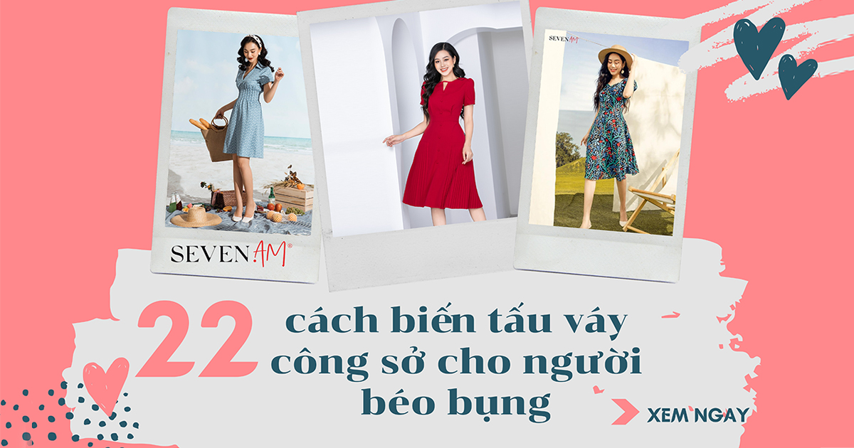 Biến tầu váy đầm dành cho người béo bụng