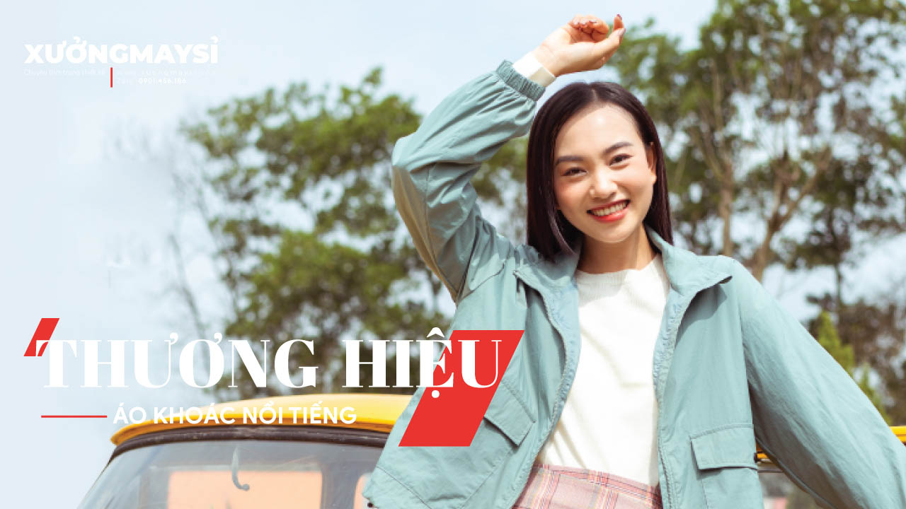 Các Thương Hiệu Áo Khoác Nữ Nổi Tiếng Và Đình Đám